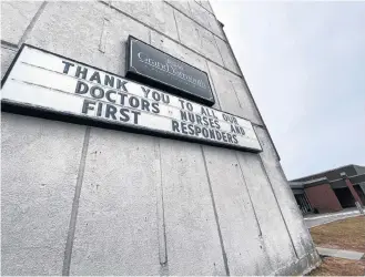  ?? TINA COMEAU PHOTOS ?? A message outside the Rodd Grand Hotel in Yarmouth thanking doctors, nurses and first responders.