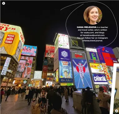  ?? ?? 2 2 While the atmosphere is electric, the energy bills in Dotonbori must be eyewaterin­g.