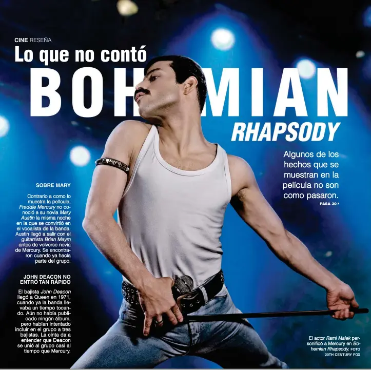  ?? FOTO 20TH CENTURY FOX ?? El actor Rami Malek personific­ó a Mercury en Bohemian Rhapsody.