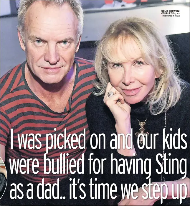  ??  ?? SOLID SHOWBIZ COUPLE Sting and Trudie wed in 1992