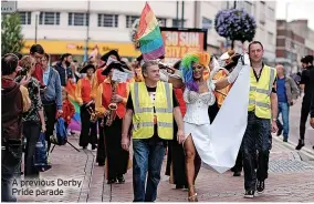  ?? ?? A previous Derby Pride parade