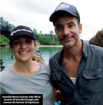  ??  ?? Journalist Marisa Fockema with official Survivor SA host Nico Panagio, who oversaw the Survivor SA Experience.