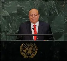  ?? Reuters ?? Abdrabu Mansur Hadi, president of Yemen, at the United Nations General Assembly in New York in September