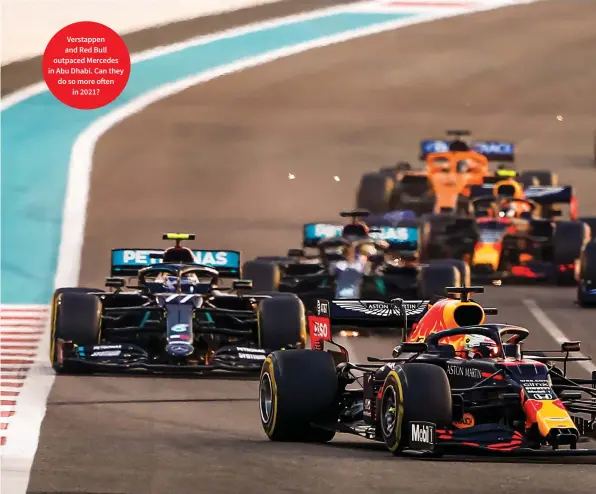 ??  ?? Verstappen and Red Bull outpaced Mercedes in Abu Dhabi. Can they do so more often in 2021?