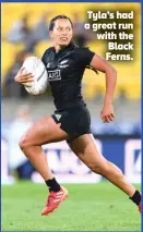  ?? ?? Tyla’s had a great run with the Black Ferns.