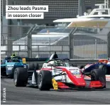  ??  ?? Zhou leads Pasma in season closer