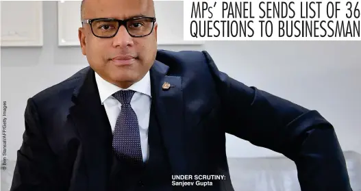  ??  ?? UNDER SCRUTINY: Sanjeev Gupta