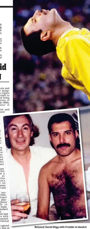  ?? ?? Relaxed: David Wigg with Freddie in Munich