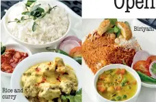  ??  ?? Rice and curry Biriyani