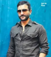  ??  ?? Saif Ali Khan