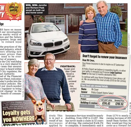  ??  ?? WIN, WIN: Jennifer and Richard Pask saved on both car and home cover CAMPAIGN: Our report two weeks ago
