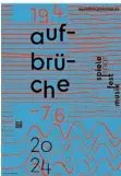  ?? Motiv: Fugmann ?? Das Plakat der diesjährig­en Musikfests­piele Saar: „Aufbrüche 2024“.