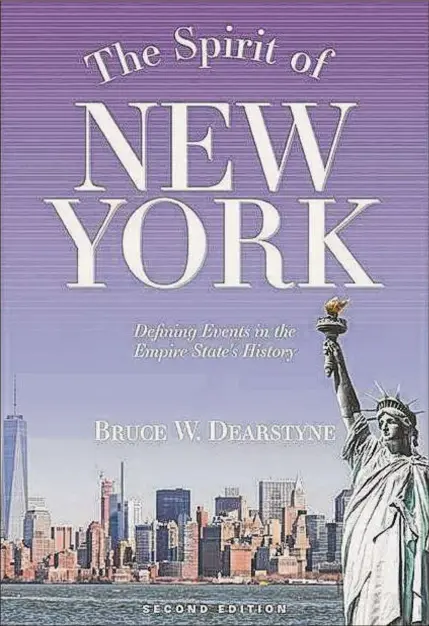  ?? Provided by SUNY Press ?? Bruce Dearstyne recently released the second edition of "The Spirit of New York" through SUNY Press.