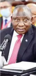  ?? ?? President Cyril Ramaphosa