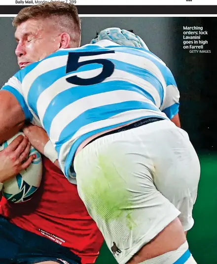  ?? GETTY IMAGES ?? Marching orders: lock Lavanini goes in high on Farrell