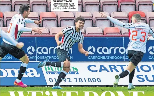  ?? ?? ON RIGHT TRACK Comrie is hailed by his Pars team-mates after grabbing his late leveller