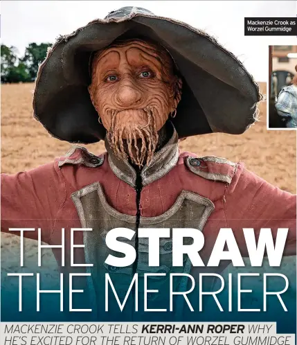  ?? ?? Mackenzie Crook as Worzel Gummidge