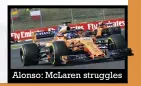  ??  ?? Alonso: Mclaren struggles