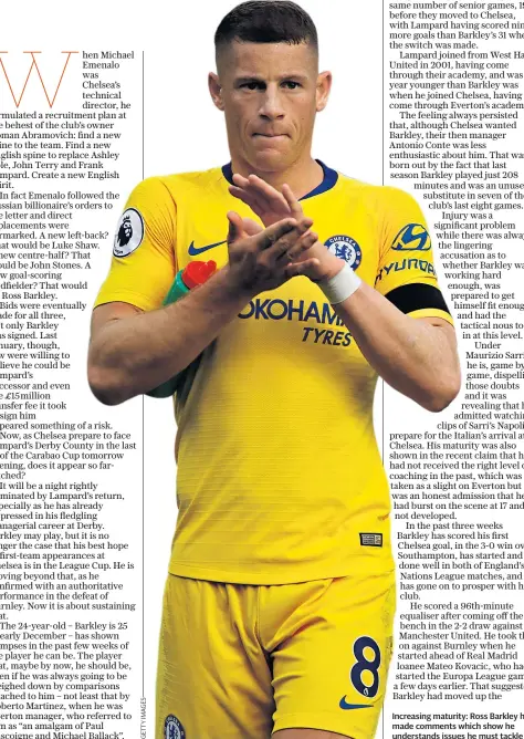  ??  ?? Increasing maturity: Ross Barkley has made comments which show he understand­s issues he must tackle
