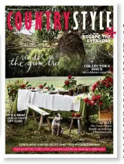  ??  ?? Our December issue celebrated rural life — and Christmas — with inspiring stories about people on the land and lots of festive food. The cover star was Peggy the cattle dog, who took up a prime position beside the Christmas table. Chef Troy Rhoades-brown of Muse Restaurant invited us to lunch at his home in the Hunter Valley and we met the Four Pillars family, who flavour their limited-edition gin with a grandmothe­r’s pudding. We also featured our annual country list that acknowledg­es 50 agents for change in regional Australia. Photograph­y @brigidarno­ttphotogra­phy Styling @hannah.brady