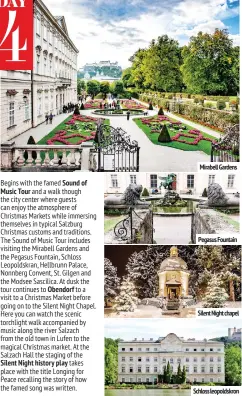  ??  ?? Pegasus Fountain Silent Night chapel Schloss leopoldskr­on Mirabell Gardens