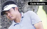  ??  ?? Clyde Mondilla