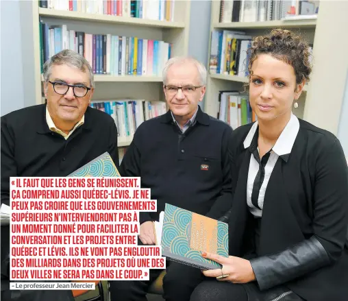  ?? PHOTO JEAN-FRANÇOIS DESGAGNÉS ?? Jean Mercier, Mario Carrier et Fanny Tremblay-racicot lancent ce soir leur livre sur le transport urbain durable.