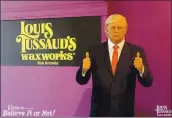  ?? RIPLEY’S BELIEVE IT OR NOT! VIA THE NEW YORK TIMES ?? The wax figure of former President Donald Trump at Louis Tussaud’s Waxworks in San Antonio, Texas.