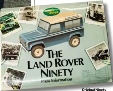  ??  ?? Original Ninety press pack from Dunsfold’s archive