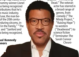  ??  ?? 40th Annual Kennedy Center Honors recipient
Lionel
Richie