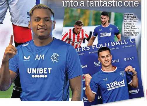  ?? ?? SIGN OF THE TIMES Antonio Colak, left, and Tom Lawrence, below, have joined Rangers but Alfredo Morelos’ future is up in the air