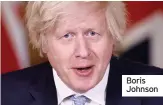  ??  ?? Boris Johnson