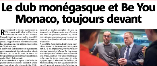  ?? (Photo Ivan Blanco) ?? Luc Moulinas offre aux jeunes sportifs la possibilit­é de réaliser leurs rêves.