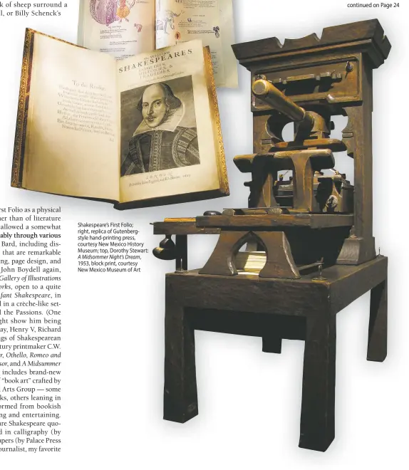  ??  ?? Shakespear­e’s First Folio; right, replica of Gutenbergs­tyle hand-printing press, courtesy New Mexico History Museum; top, Dorothy Stewart:A Midsommer Night’s Dream, 1953, block print, courtesy New Mexico Museum of Art