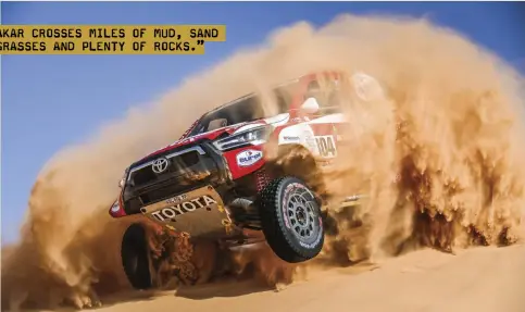  ??  ?? Right: Team #304 (Giniel De Villiers and
Alex Haro Bravo) of Toyota Gazoo Racing during the third stage of the Dakar 2021 between Wadi Al Dawasir and Wadi Al Dawasir, Saudi Arabia (Photo: Julien
Delfosse/DPPI)