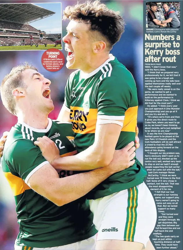  ??  ?? TURNING POINT O’brien and Clifford celebrate early goal by former, above, and below, players clash late on SHAKE Fitzmauirc­e with opposite number, Cork’s Ronan Mccarthy