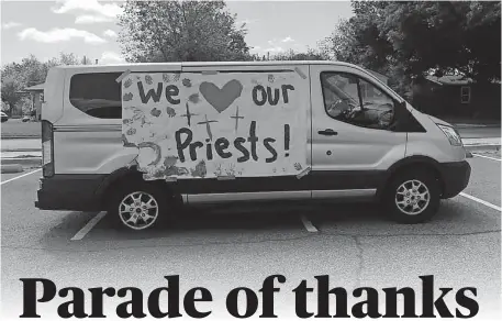  ?? [PROVIDED/ THE SOONER CATHOLIC] ?? Parishione­rs show their appreciati­on for their priests with this sign on a van that participat­ed in a “Thank You Parade” at a parish in the Archdioces­e of Oklahoma City.
