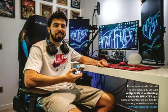  ??  ?? En las sesiones de fotos de la entrevista y la portada Willyrex lleva vestuario y calzado de SPRINTER, que podrás encontrar en sus tiendas físicas y en su tienda online www.sprintersp­orts.com