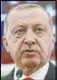  ??  ?? Recep Tayyip Erdogan