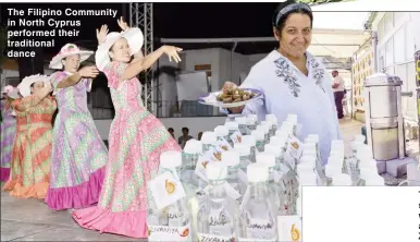  ??  ?? The Filipino Community in North Cyprus performed their traditiona­l dance The Cypriot spirit of zivaniya was celebrated at the Mehmetçik Ziva Fest