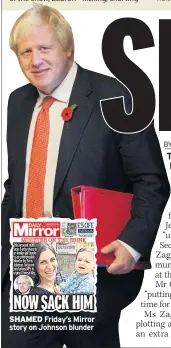  ??  ?? SHAMED Friday’s Mirror story on Johnson blunder