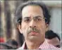  ??  ?? Sena chief Uddhav Thackeray