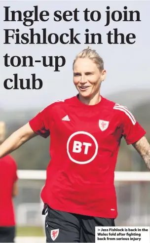  ??  ?? Jess Fishlock is back in the Wales fold after fighting back from serious injury