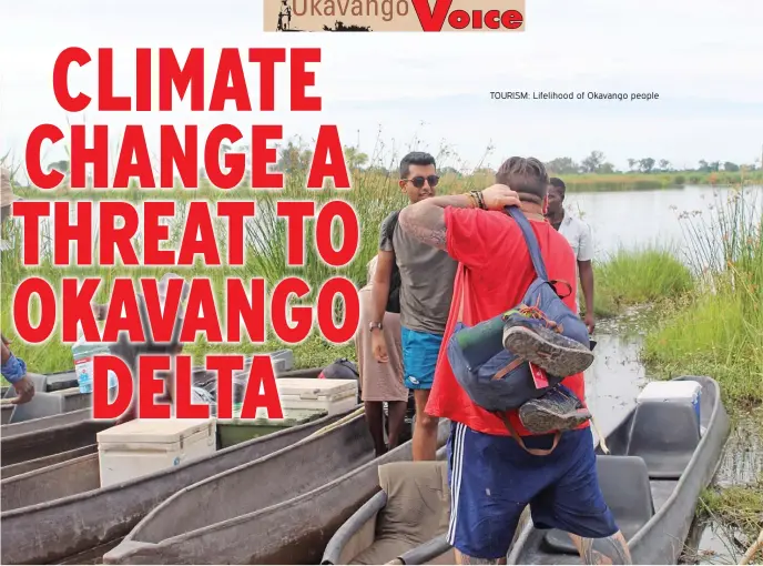  ??  ?? TOURISM: Lifelihood of Okavango people