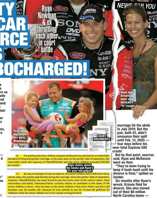  ??  ?? Ryan and Krissie were once NASCAR’s “It” couple