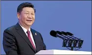  ?? AP/Xinhua/LI XUEREN ?? Chinese President Xi Jinping, speaking at a business conference Tuesday in Boao in southern China, promised progress on areas that are U.S. priorities, including opening China’s banking industry and increasing imports.