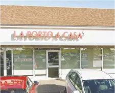  ?? GOOGLE ?? La Porto A Casa restaurant will be closing in March.