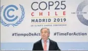  ?? AP ?? ■
UN Secretary-General Antonio Guterres arrives for a news conference at the COP25 summit in Madrid, Spain, on Sunday.