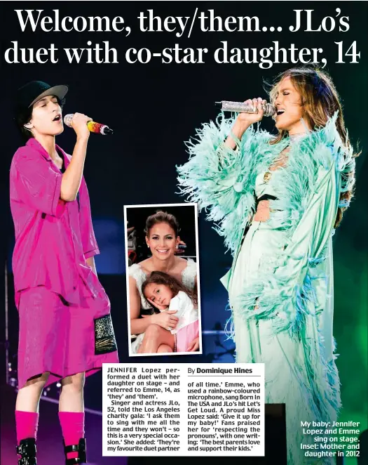  ?? ?? My baby: Jennifer Lopez and Emme sing on stage. Inset: Mother and daughter in 2012