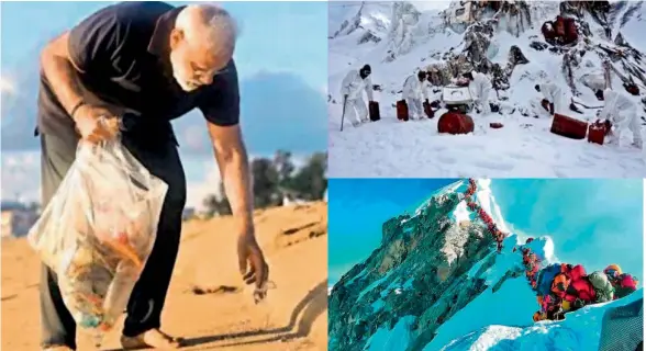  ??  ?? (Above) Prime Minister Narendra Modi plogging at the Mamallapur­am beach; (top right) Recently, 11,000 kg garbage was removed from Mt Everest in a two-month long cleanlines­s drive and (bottom right) Images of hundreds of mountainee­rs queuing up to reach the Mt Everest summit